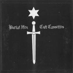 Burial Hex : Cult Cassettes Vol 2